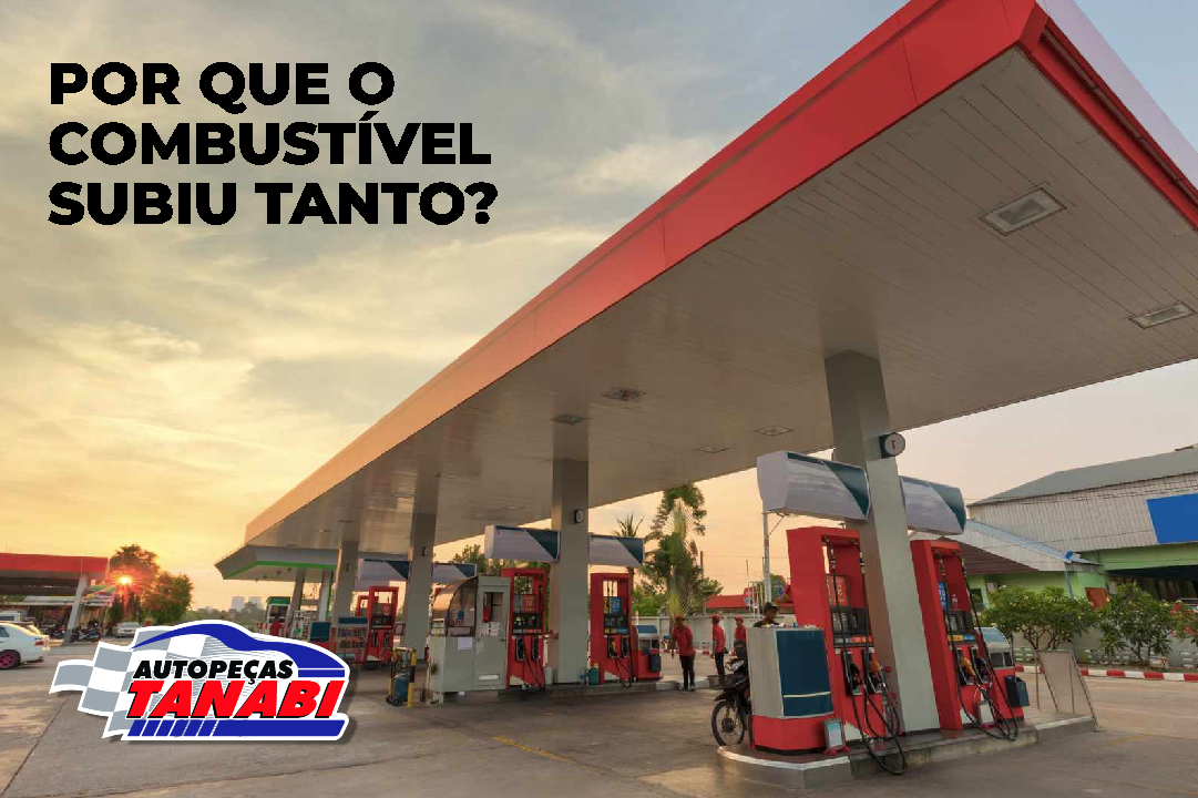 Porque o combustÃvel subiu tanto?